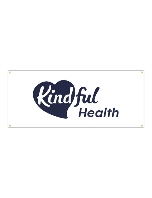 Kindful Health Vinyl Banner 72" x 30"